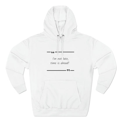 Cozy Hoodie (Unisex) : Not late