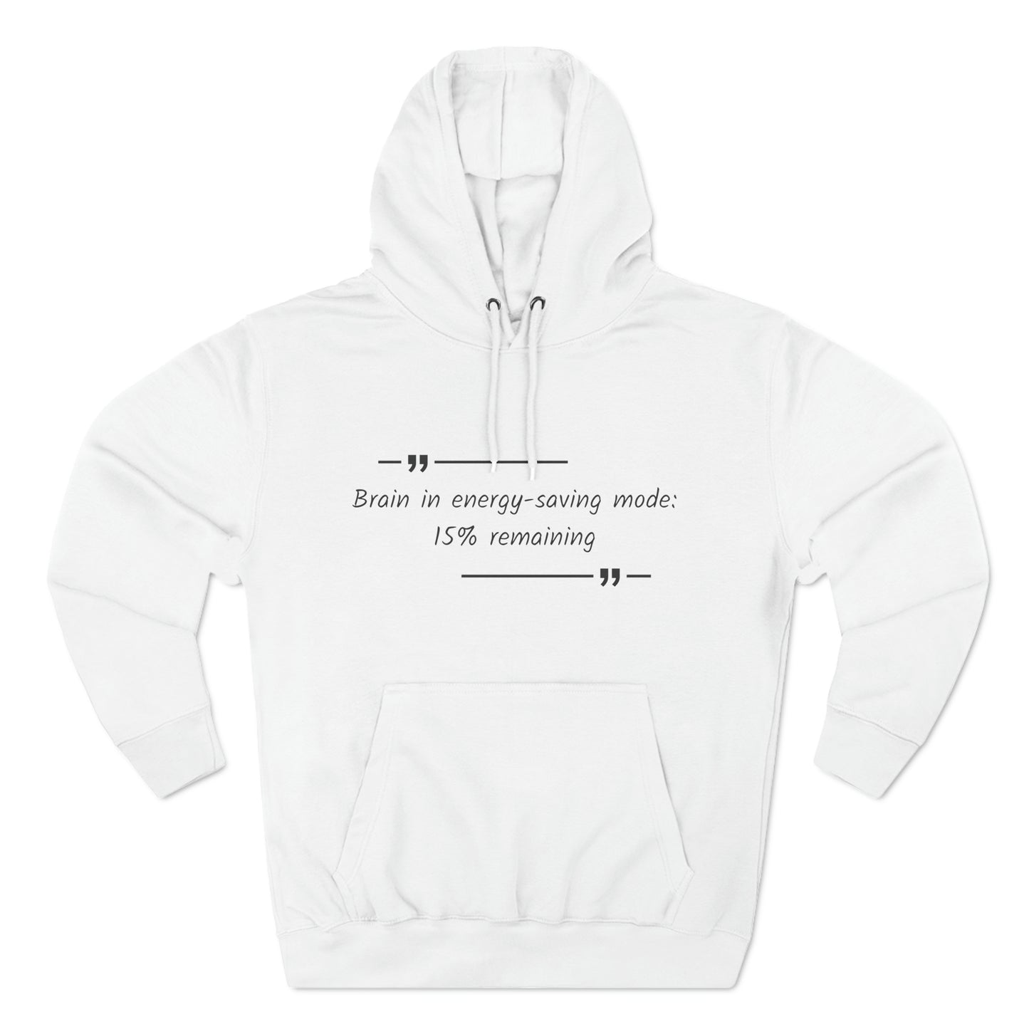 Cozy Hoodie (Unisex) : Brain in Energy-Saving mode