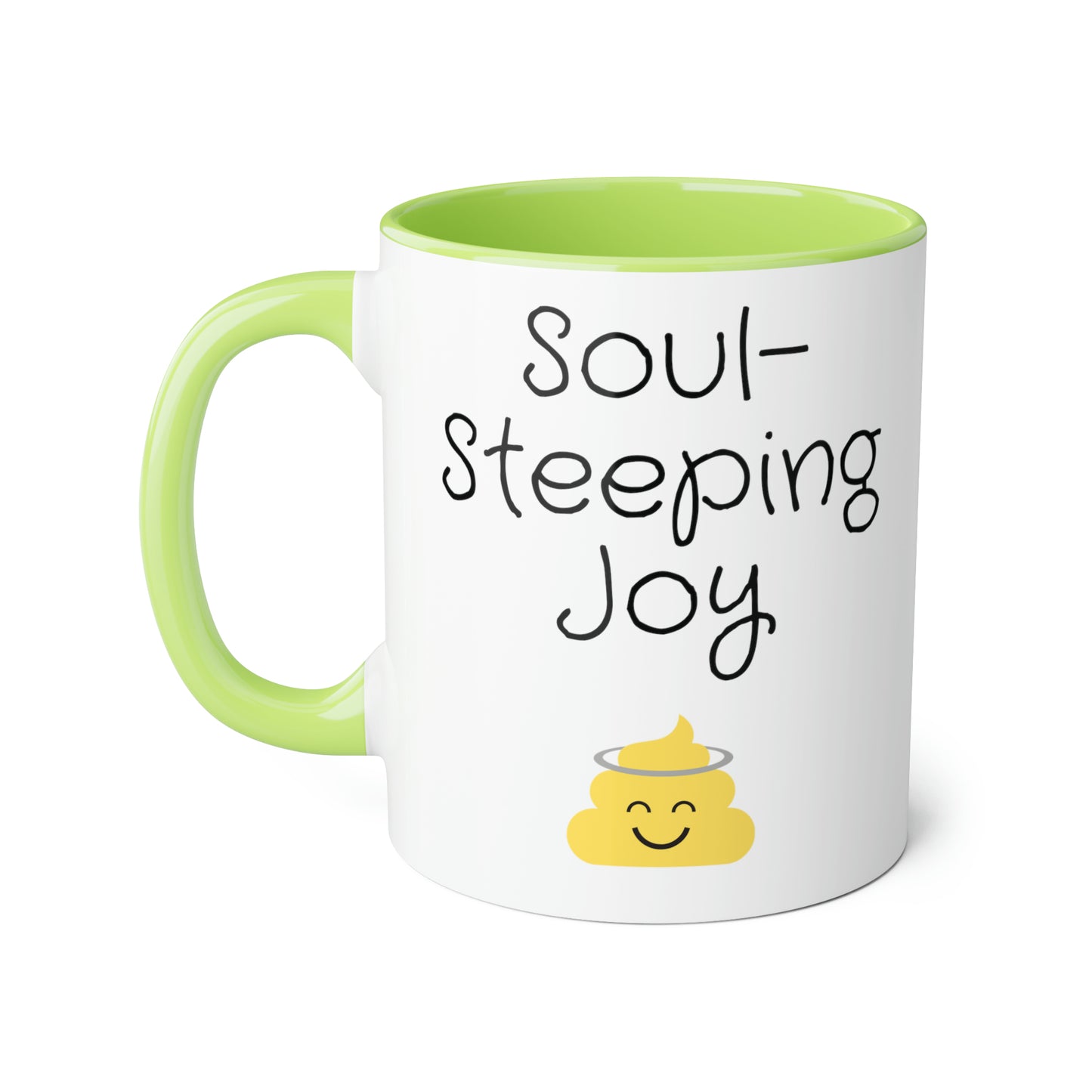 Funny 11oz Mugs - Soul-steeping joy