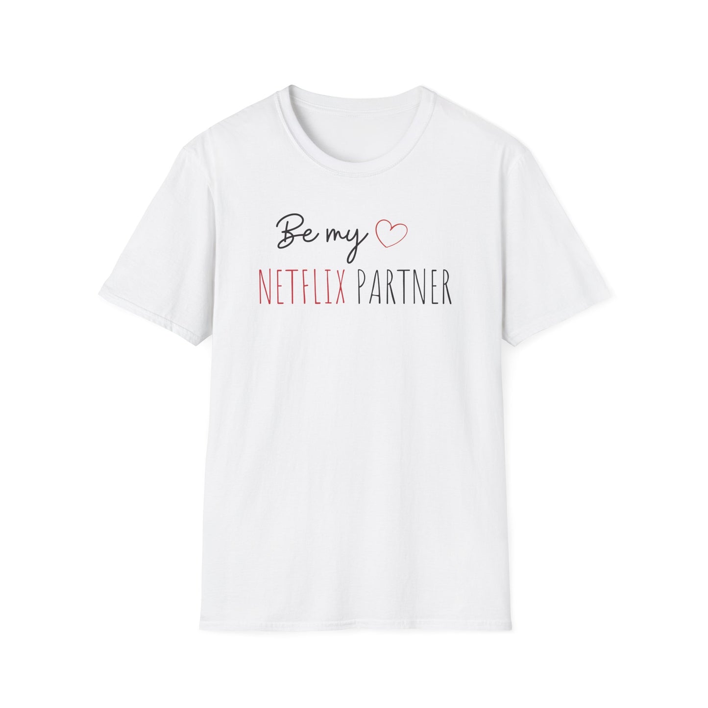 Funny Softstyle T-Shirt: Netflix Partner