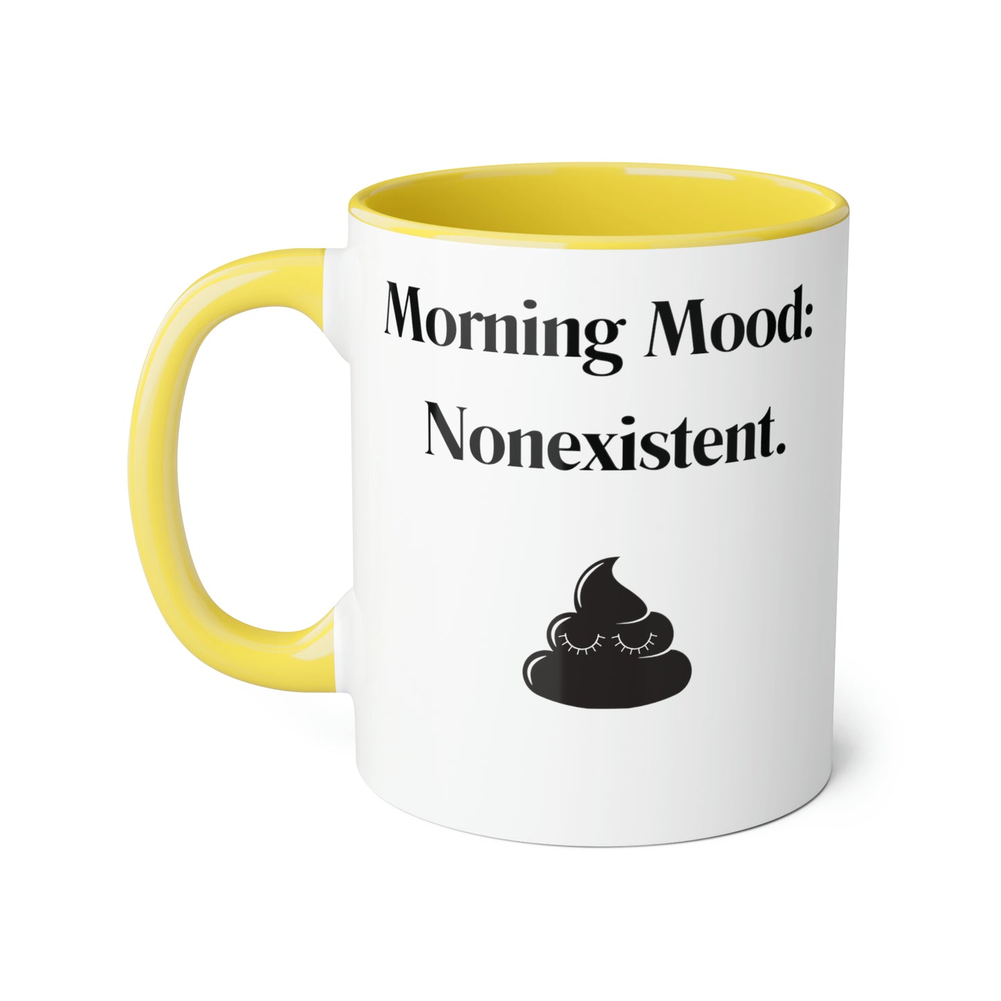 Funny 11oz Mugs - Morning mood nonexistent