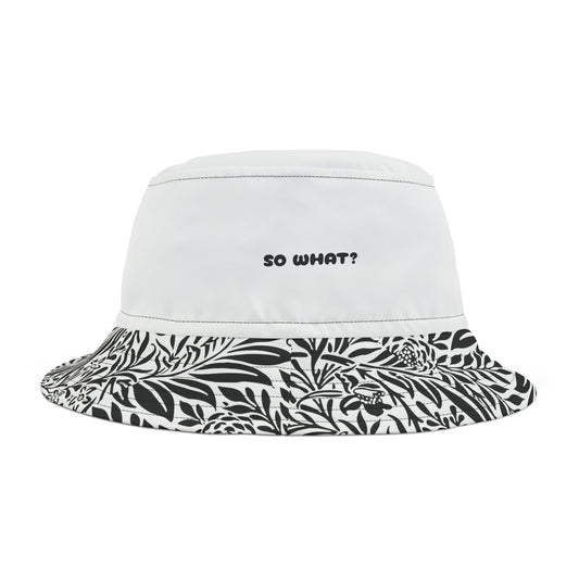 Stylish Bucket Hat: SO WHAT