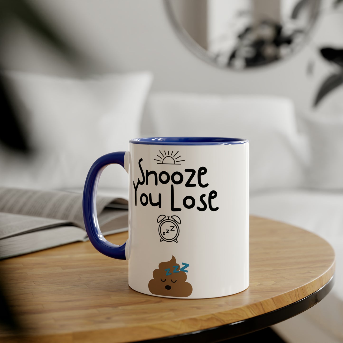 Funny 11oz Mugs - Snooze you lose