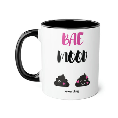 Funny 11oz Mugs - BAE Mood