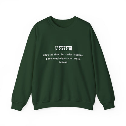 Unisex Sweatshirt - Life's too short