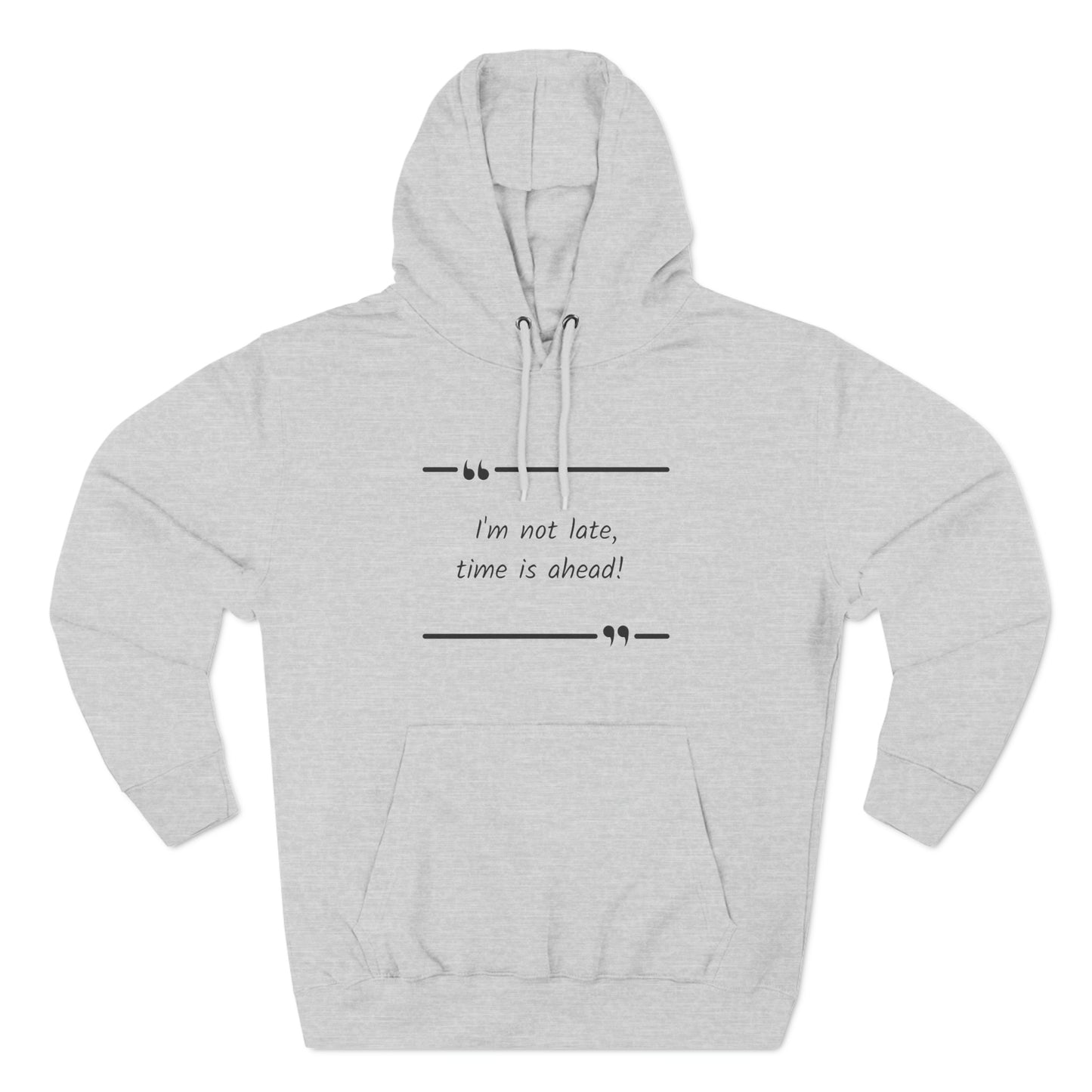 Cozy Hoodie (Unisex) : Not late