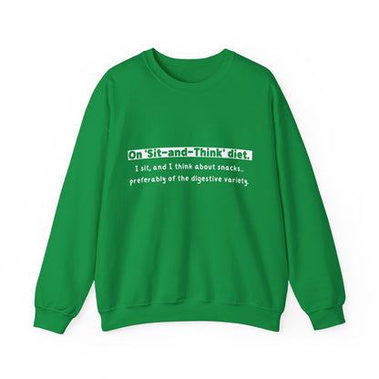 Unisex Sweatshirt - Sit and Think Diet