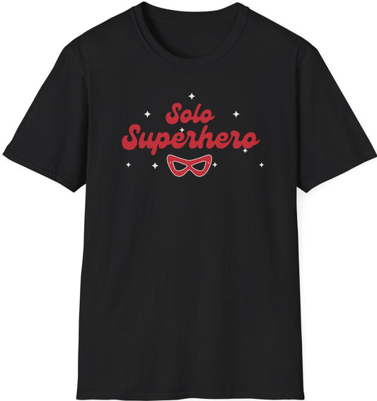 Funny Softstyle T-Shirt: Solo Superhero