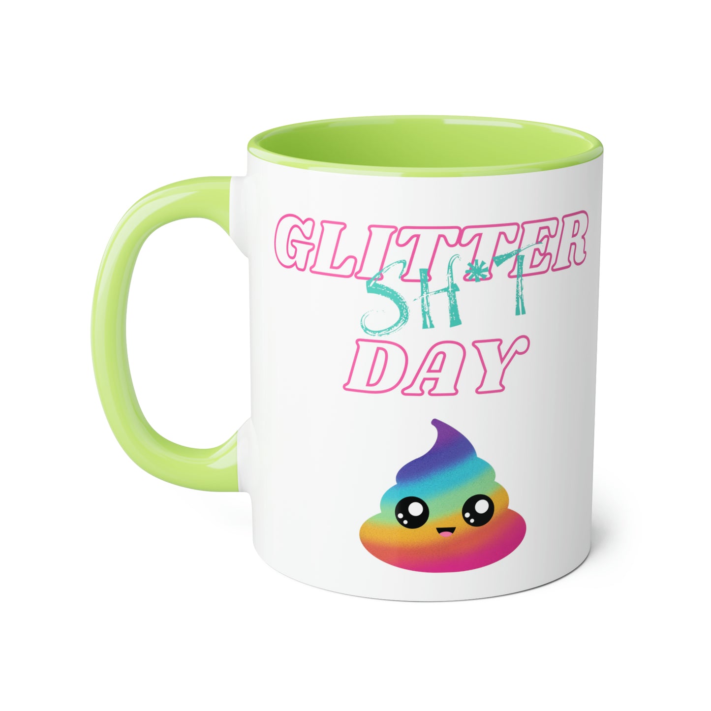 Funny 11oz Mugs - Glitter shit day