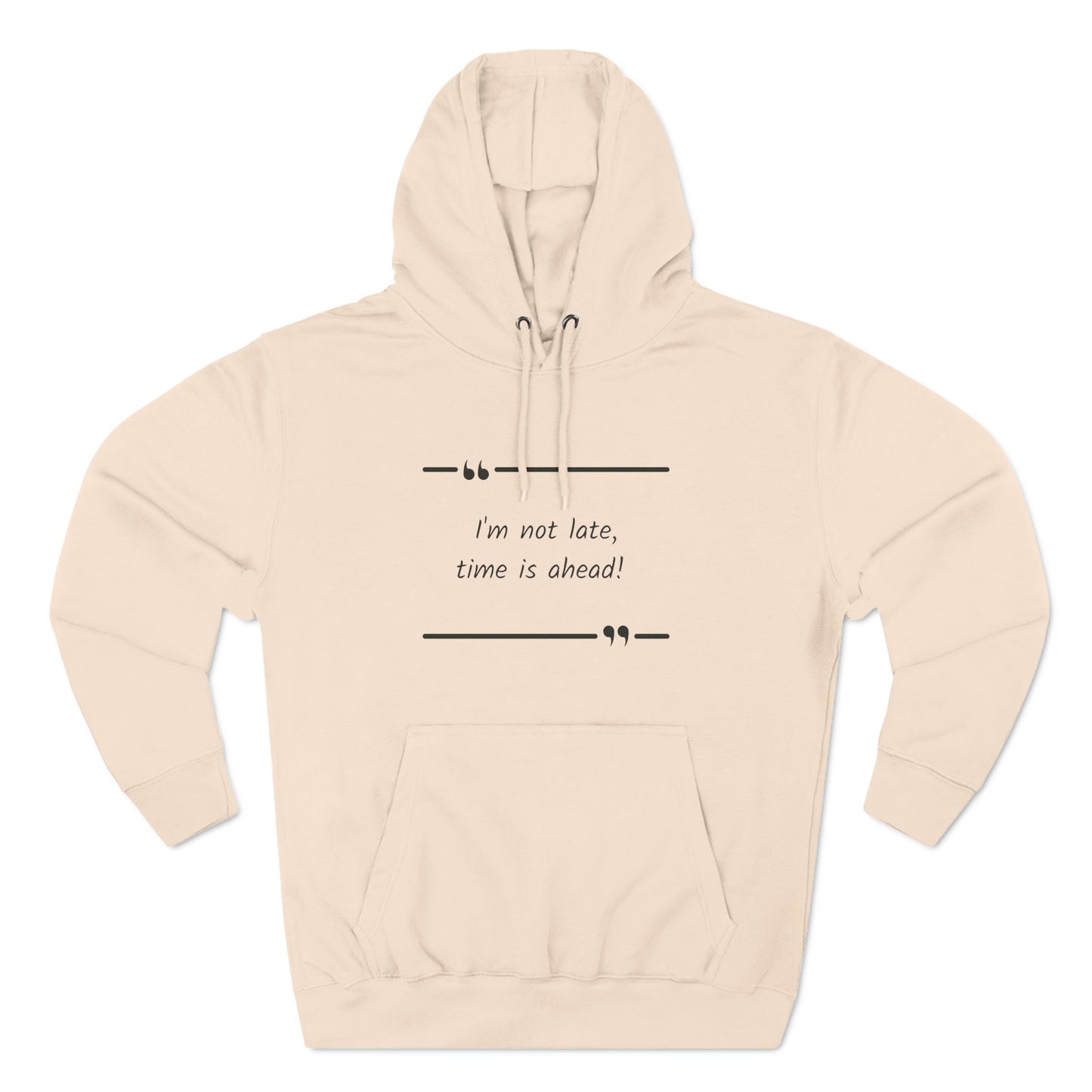 Cozy Hoodie (Unisex) : Not late