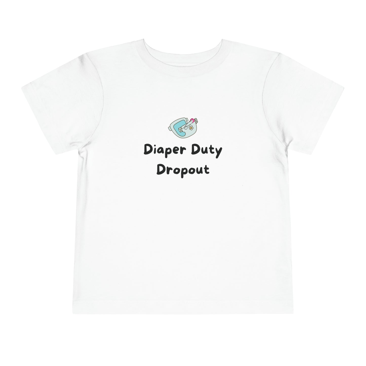 Collection de t-shirts amusants pour tout-petits : Diaper Duty Dropout 