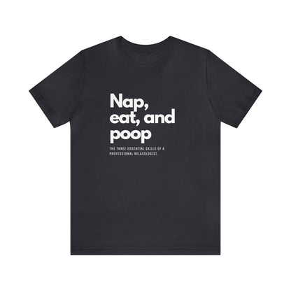 Unisex Jersey Tee: Comfort with a Funny Quote nap eat poop