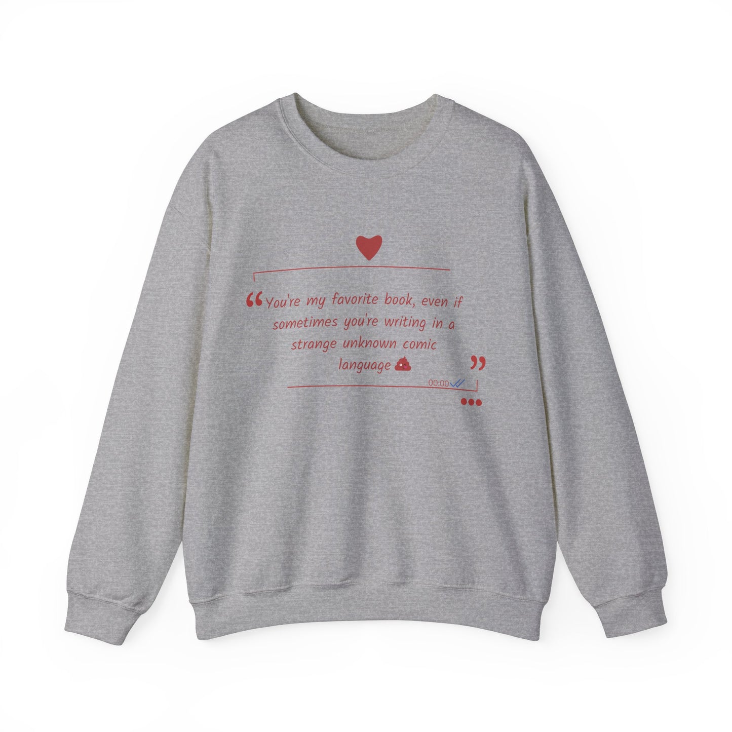 Unisex Sweatshirt: Love declaration Book 1