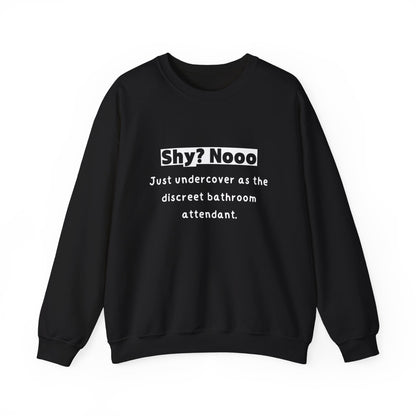 Unisex Sweatshirt - Shy Undercover