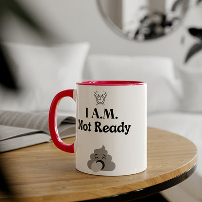 Funny 11oz Mugs - I'm not ready