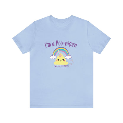 Unisex Jersey Tee: Comfort with a Funny Quote  poo-nicorn