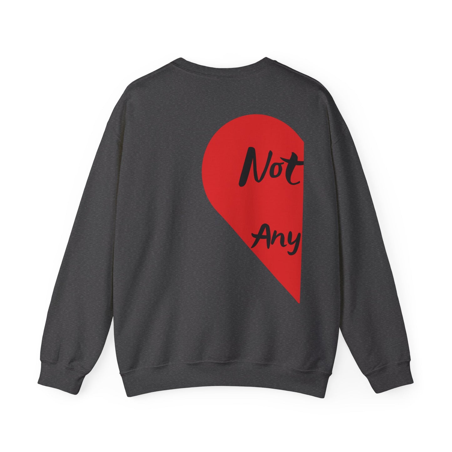 Unisex Sweatshirt: Not Alone Anymore