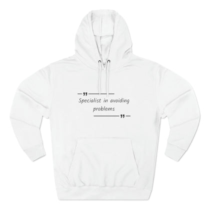 Cozy Hoodie (Unisex) : Avoiding Problems Specialist