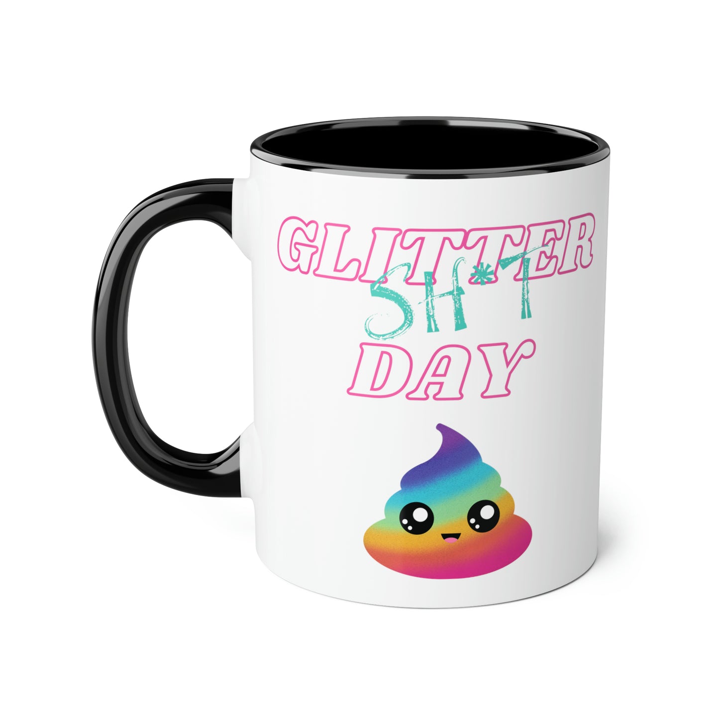 Funny 11oz Mugs - Glitter shit day