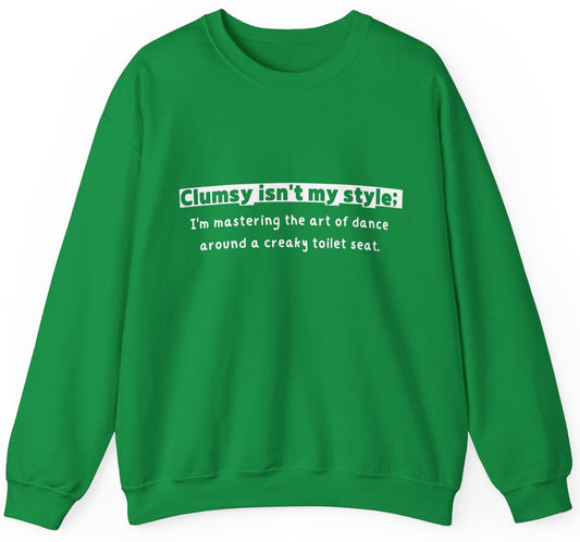 Unisex Sweatshirt - Clumsy toilet dance