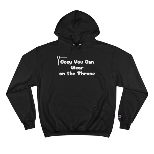 Funny Champion Hoodie (Unisex) - Cozy On the Throne