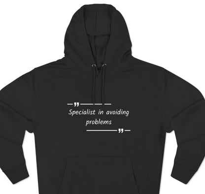 Cozy Hoodie (Unisex) : Avoiding Problems Specialist