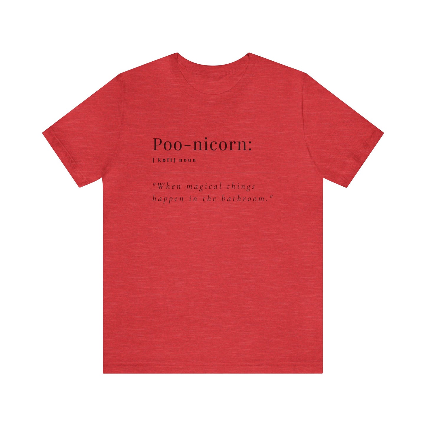 Unisex Jersey Tee: Comfort with a Funny Quote Poo-nicorn