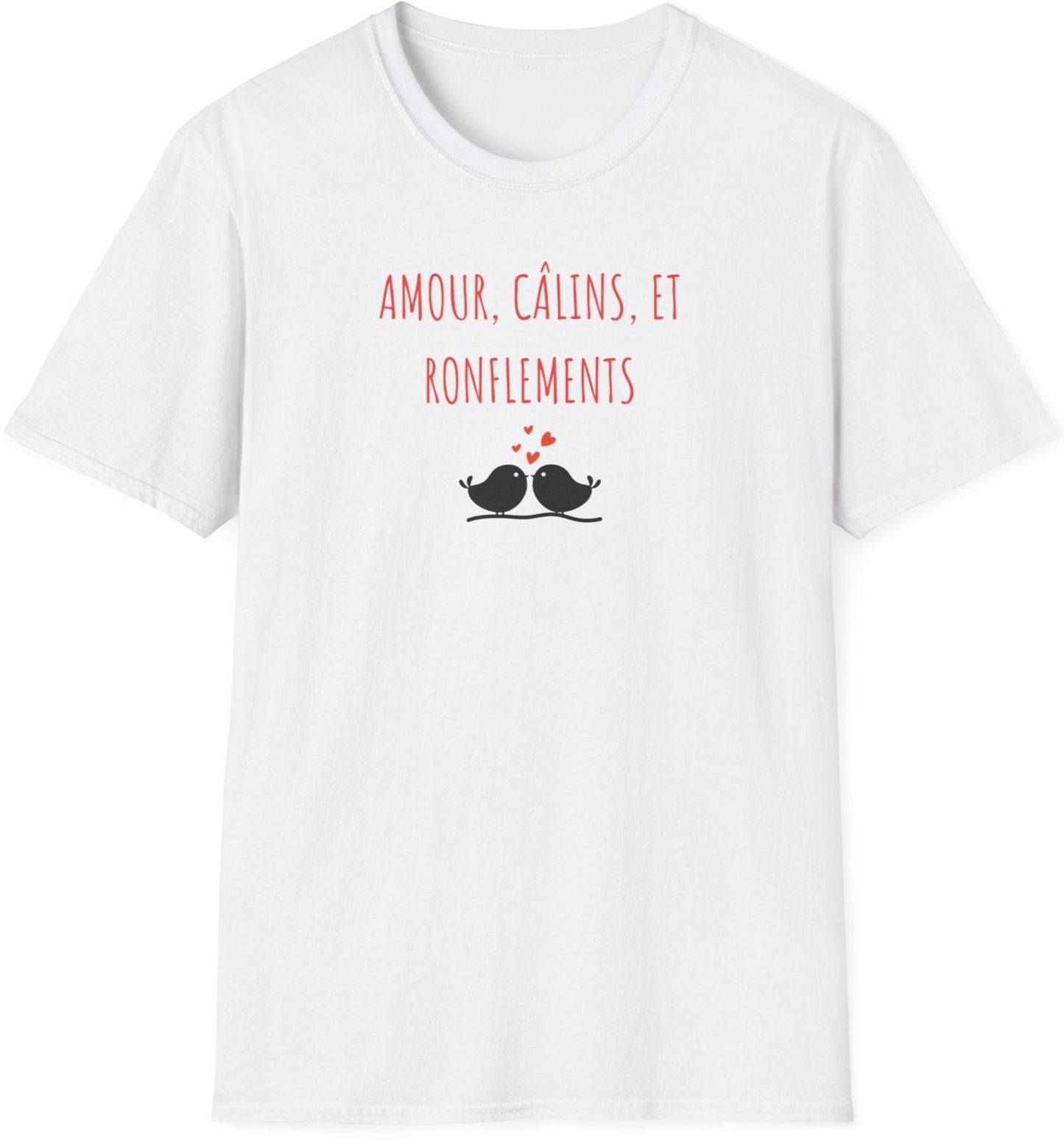 Funny Softstyle T-Shirt: Amour calins ronflements