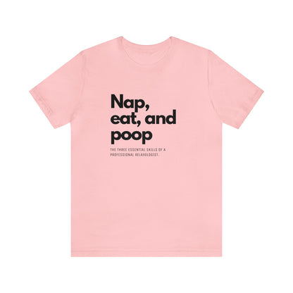 Unisex Jersey Tee: Comfort with a Funny Quote nap eat poop