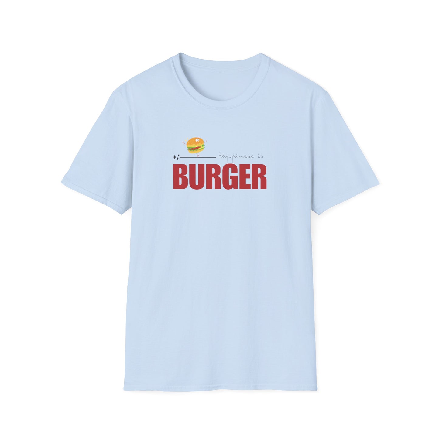 Funny Softstyle T-Shirt: Happiness Burger