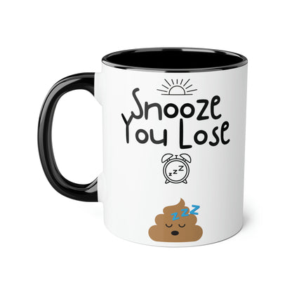 Funny 11oz Mugs - Snooze you lose