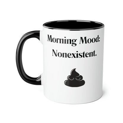 Funny 11oz Mugs - Morning mood nonexistent