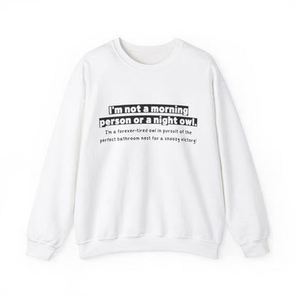 Unisex Sweatshirt - Not morning person