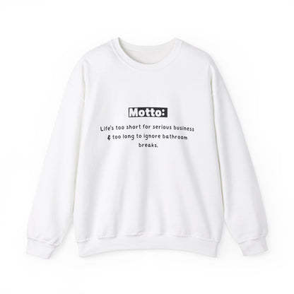 Unisex Sweatshirt - Life's too short