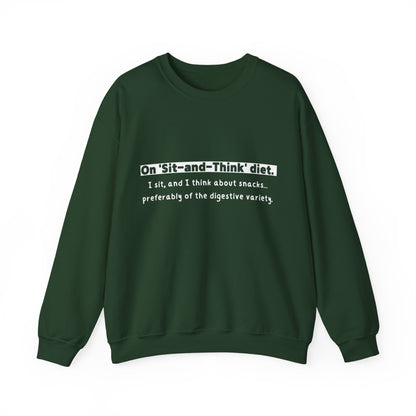 Unisex Sweatshirt - Sit and Think Diet