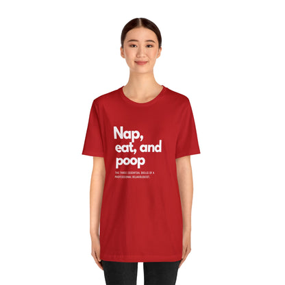 Unisex Jersey Tee: Comfort with a Funny Quote nap eat poop