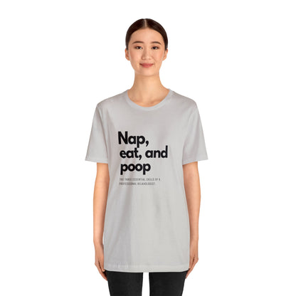 Unisex Jersey Tee: Comfort with a Funny Quote nap eat poop