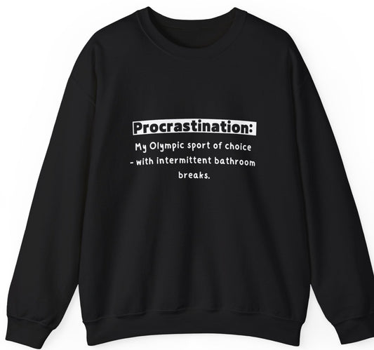 Unisex Sweatshirt - Procrastination Sport