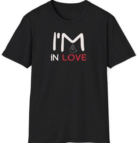 Funny Softstyle T-Shirt: In Love