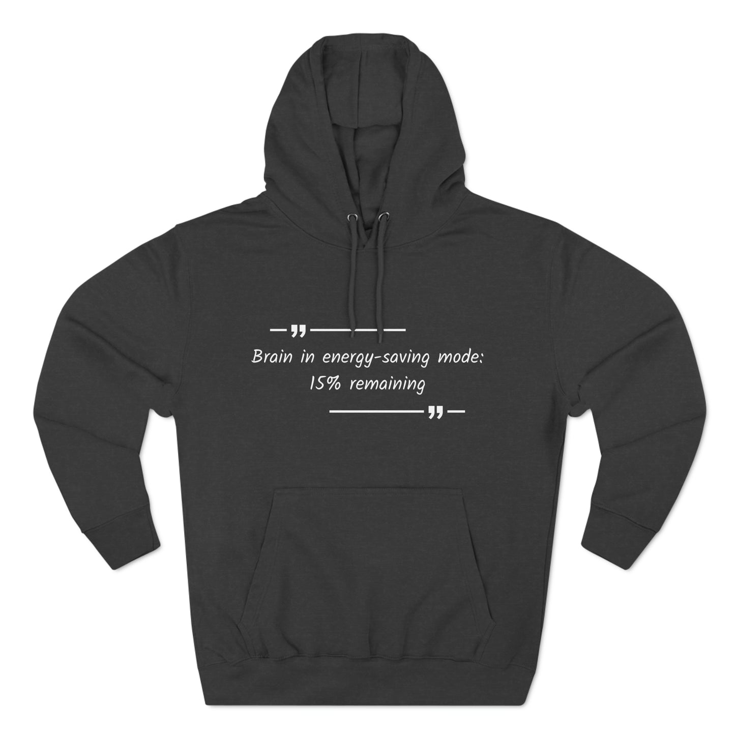 Cozy Hoodie (Unisex) : Brain in Energy-Saving mode