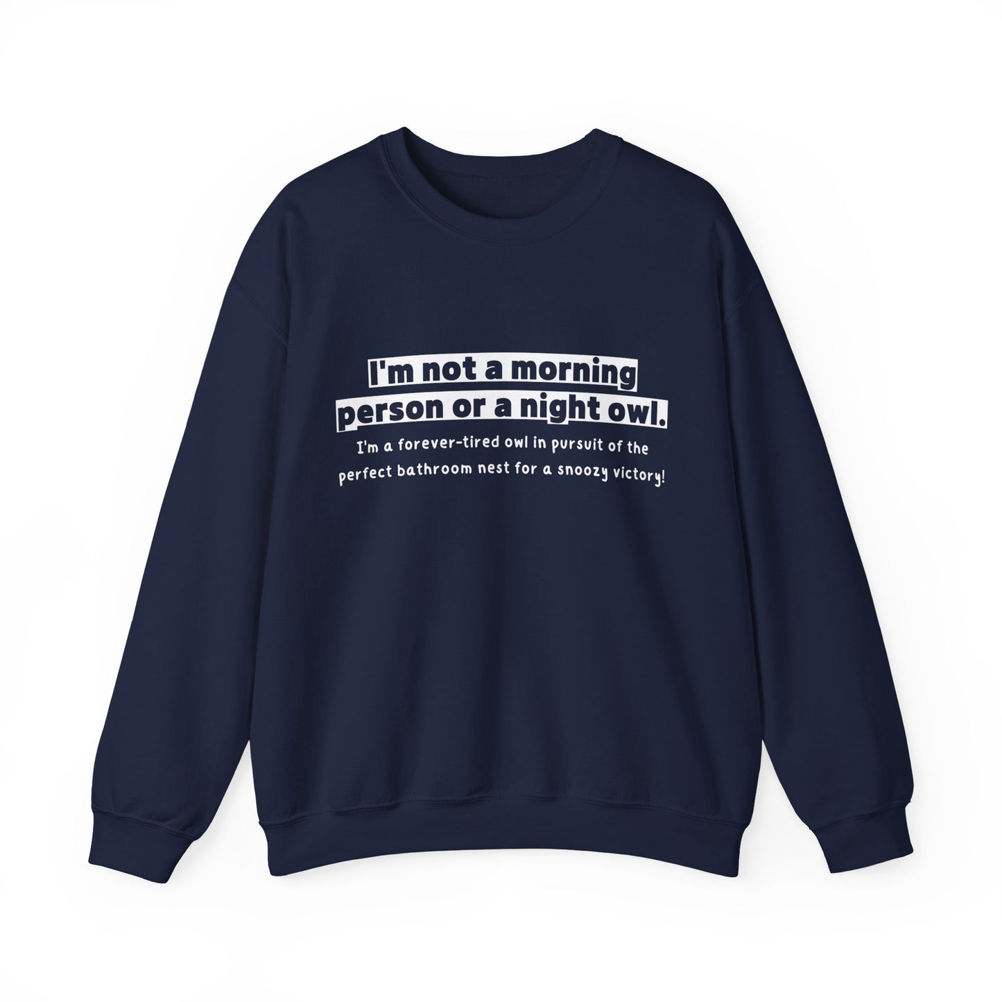 Unisex Sweatshirt - Not morning person