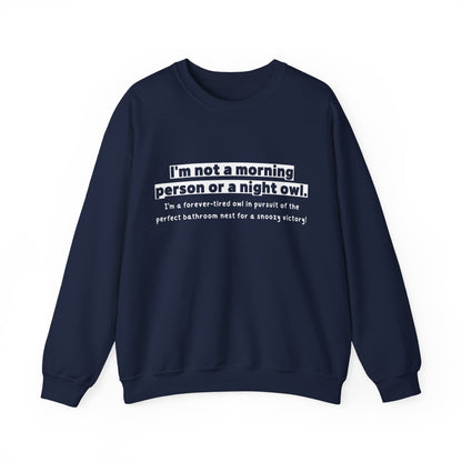 Unisex Sweatshirt - Not morning person